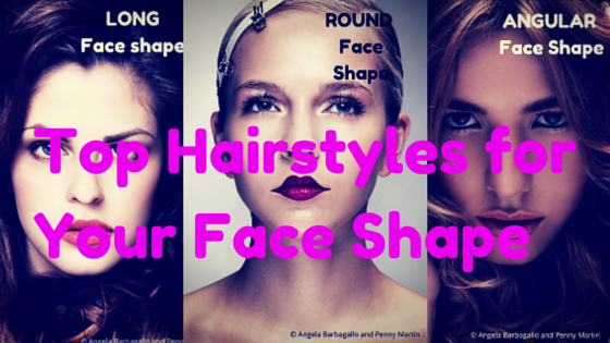 Does your Hairstyle Suit your Face Shape? - Style Angel