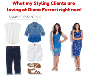 What My Clients are loving at Diana Ferrari right now!